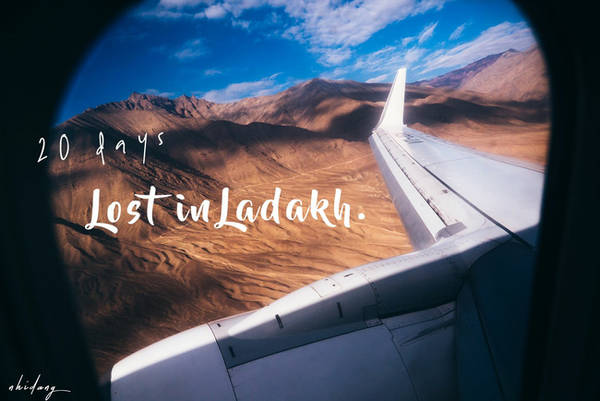 Thứ mà tôi cảm thấy nhẹ nhõm nhất là ô cửa sổ trên máy bay. Và chuyến đi thực sự đã bắt đầu! Tôi thấy bên cửa sổ những đám mây bềnh bồng lướt qua, để lộ dần những dãy núi quyến rũ đôi mắt của những kẻ phía đằng sau ô vuông kia. Cơ trưởng đáp máy bay rất êm trong tràng vỗ tay kết thúc chuyến bay từ Delhi đến Leh - một thị trấn Ladakh, phía Bắc Ấn Độ.