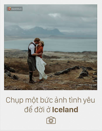 Iceland là 1 đất nước phải nói là "1 mét vuông sẽ có 1 cảnh đẹp". Đồi, núi, cây cỏ, biển cả, thung lũng... có tất, và tất cả đều đẹp! Rất nhiều cặp đôi đã chọn Iceland là nơi chụp ảnh cưới hoặc lưu giữ khoảnh khắc tình yêu của họ.
