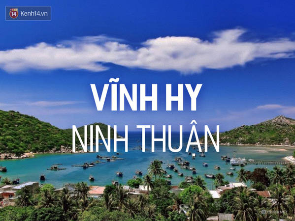 Là 1 trong 4 vịnh đẹp nhất Việt Nam, Vĩnh Hy nằm lọt thỏm trong 1 thung lũng yên bình, với những ngôi nhà mái ngói thấp của các ngư dân. Cuộc sống ở đây cứ êm đềm trôi vậy, dù đã được nhiều người biết đến. Đến đây, bạn có thể trải nghiệm đi tàu đáy kính ngắm san hô hoặc đi thuyền bè của các ngư dân để ra những bãi tắm tuyệt đẹp ở ngoài khơi.