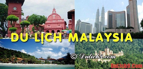 : Du lịch Malaysia cần chú ý những gì?