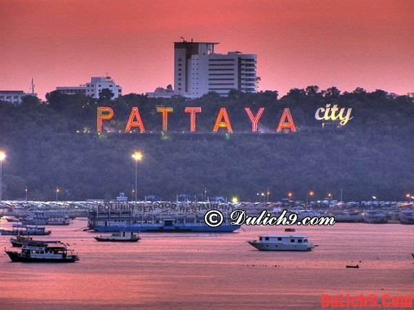 Hướng dẫn du lịch Pattaya tự túc. Du lịch Pattaya nên đi đâu chơi, tham quan? Kinh nghiệm du lịch Pattaya