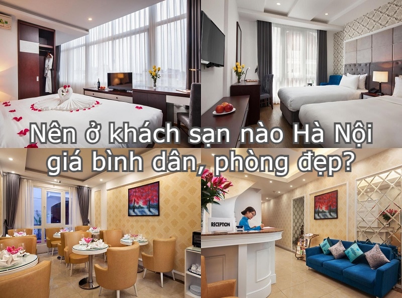Khách sạn tầm trung, chất lượng tại Hà Nội: Du lịch Hà Nội nên đặt phòng khách sạn nào giá rẻ, tiện nghi đầy đủ? Skyline Hotel