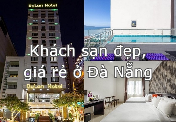 Khách sạn giá rẻ ở Đà Nẵng nổi tiếng, view đẹp, tiện nghi đầy đủ. Khách sạn gần biển Đà Nẵng có ăn sáng, hồ bơi ngoài trời. Dylan Hotel