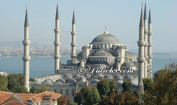 Kinh nghiệm du lịch Thổ Nhĩ Kỳ 