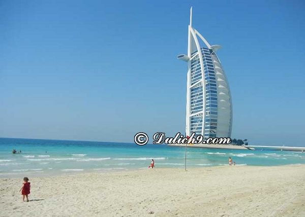 Kinh nghiệm du lịch Dubai tự túc, giá rẻ: Hướng dẫn du lịch Dubai chi tiết