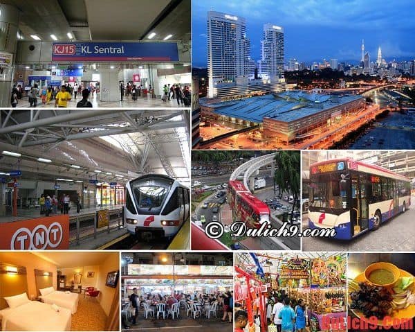 Khu KL Sentral - Khu vực lưu trú thuận lợi đi lại, di chuyển và tham quan, khám phá du lịch Kuala Lumpur nên ở nhất