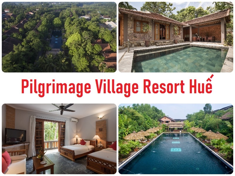 Resort đẹp ở Huế, Pilgrimage Village Resort & Spa Huế