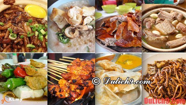 Những địa chỉ ăn uống ngon - bổ - rẻ và những món ăn địa phương đặc trưng phải thử khi du lịch Kuala Lumpur. Kinh nghiệm du lịch Kuala Lumpur