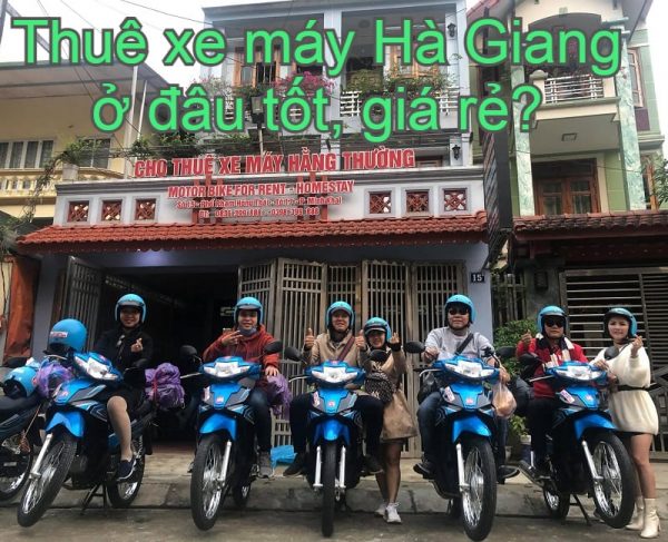Dịch vụ cho thuê xe máy ở Hà Giang. Thuê xe máy ở đâu Hà Giang?