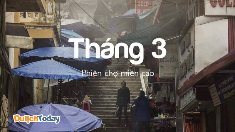 Tháng 3 - phiên chợ miền cao