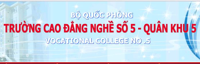 Trường Cao Đẳng Nghề số 5