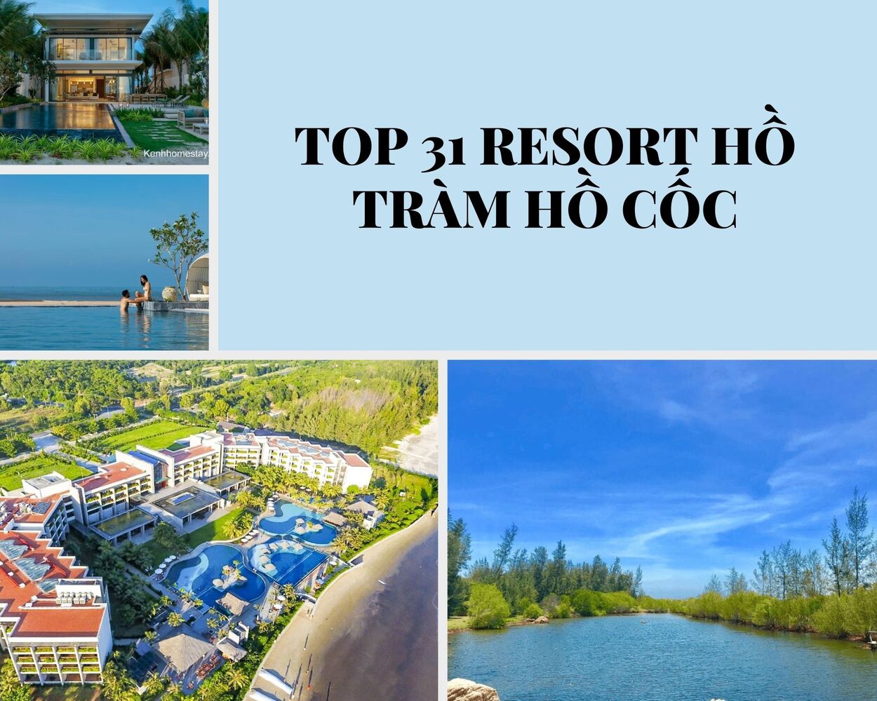 31 Resort Hồ Tràm Hồ Cốc giá rẻ đẹp gần biển có bãi tắm riêng hồ bơi